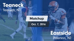 Matchup: Teaneck  vs. Eastside  2016