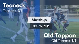 Matchup: Teaneck  vs. Old Tappan 2016