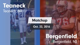 Matchup: Teaneck  vs. Bergenfield  2016