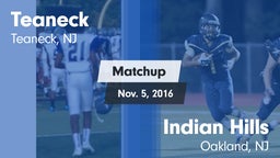 Matchup: Teaneck  vs. Indian Hills  2016