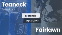 Matchup: Teaneck  vs. Fairlawn  2017