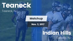 Matchup: Teaneck  vs. Indian Hills  2017