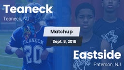 Matchup: Teaneck  vs. Eastside  2018
