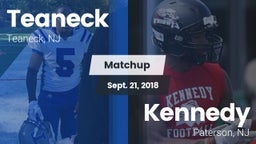 Matchup: Teaneck  vs. Kennedy  2018