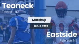 Matchup: Teaneck  vs. Eastside  2020