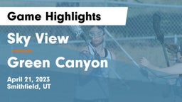 Sky View  vs Green Canyon  Game Highlights - April 21, 2023