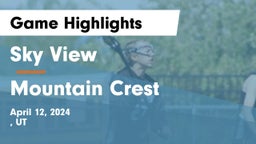 Sky View  vs Mountain Crest  Game Highlights - April 12, 2024