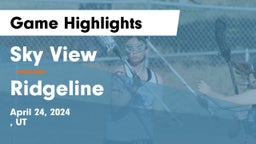 Sky View  vs Ridgeline  Game Highlights - April 24, 2024