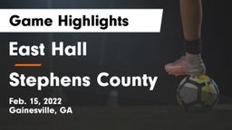 East Hall  vs Stephens County  Game Highlights - Feb. 15, 2022