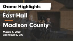 East Hall  vs Madison County Game Highlights - March 1, 2022