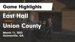 East Hall  vs Union County  Game Highlights - March 11, 2022