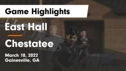East Hall  vs Chestatee Game Highlights - March 18, 2022