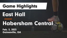 East Hall  vs Habersham Central Game Highlights - Feb. 3, 2023
