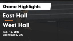 East Hall  vs West Hall  Game Highlights - Feb. 10, 2023