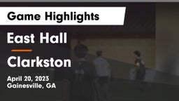 East Hall  vs Clarkston  Game Highlights - April 20, 2023