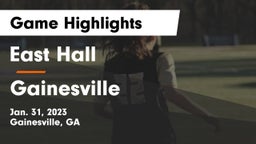 East Hall  vs Gainesville  Game Highlights - Jan. 31, 2023