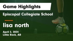 Episcopal Collegiate School vs lisa north Game Highlights - April 2, 2024