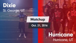 Matchup: Dixie  vs. Hurricane  2016