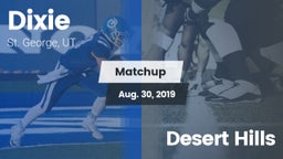 Matchup: Dixie  vs. Desert Hills 2019