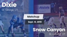 Matchup: Dixie  vs. Snow Canyon  2019