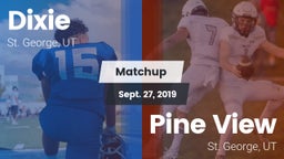 Matchup: Dixie  vs. Pine View  2019