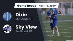 Recap: Dixie  vs. Sky View  2019