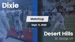 Matchup: Dixie  vs. Desert Hills  2020