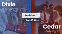 Matchup: Dixie  vs. Cedar  2020