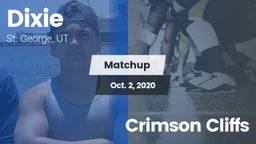 Matchup: Dixie  vs. Crimson Cliffs 2020