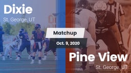 Matchup: Dixie  vs. Pine View  2020