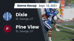 Recap: Dixie  vs. Pine View  2021