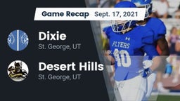 Recap: Dixie  vs. Desert Hills  2021