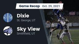 Recap: Dixie  vs. Sky View  2021