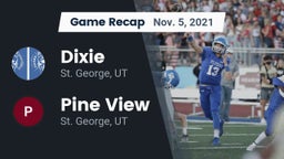Recap: Dixie  vs. Pine View  2021