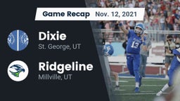 Recap: Dixie  vs. Ridgeline  2021