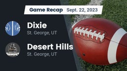 Recap: Dixie  vs. Desert Hills  2023
