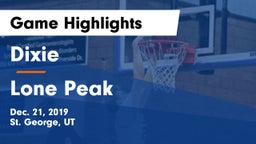 Dixie  vs Lone Peak  Game Highlights - Dec. 21, 2019