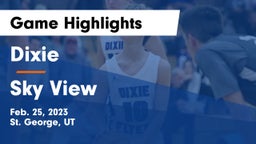 Dixie  vs Sky View  Game Highlights - Feb. 25, 2023
