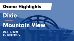 Dixie  vs Mountain View  Game Highlights - Dec. 1, 2023