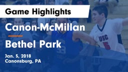 Canon-McMillan  vs Bethel Park  Game Highlights - Jan. 5, 2018