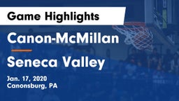 Canon-McMillan  vs Seneca Valley  Game Highlights - Jan. 17, 2020