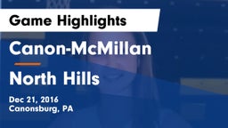 Canon-McMillan  vs North Hills  Game Highlights - Dec 21, 2016
