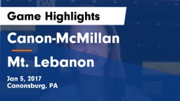 Canon-McMillan  vs Mt. Lebanon  Game Highlights - Jan 5, 2017