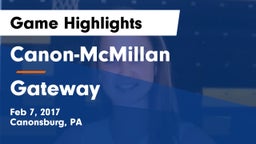 Canon-McMillan  vs Gateway  Game Highlights - Feb 7, 2017