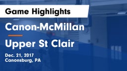 Canon-McMillan  vs Upper St Clair Game Highlights - Dec. 21, 2017