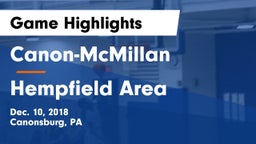 Canon-McMillan  vs Hempfield Area  Game Highlights - Dec. 10, 2018