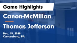 Canon-McMillan  vs Thomas Jefferson  Game Highlights - Dec. 15, 2018