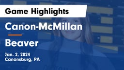 Canon-McMillan  vs Beaver  Game Highlights - Jan. 2, 2024