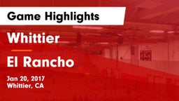 Whittier  vs El Rancho  Game Highlights - Jan 20, 2017