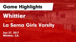 Whittier  vs La Serna Girls Varsity Game Highlights - Jan 27, 2017